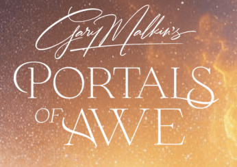 Gary Malkin's Portals Of Awe